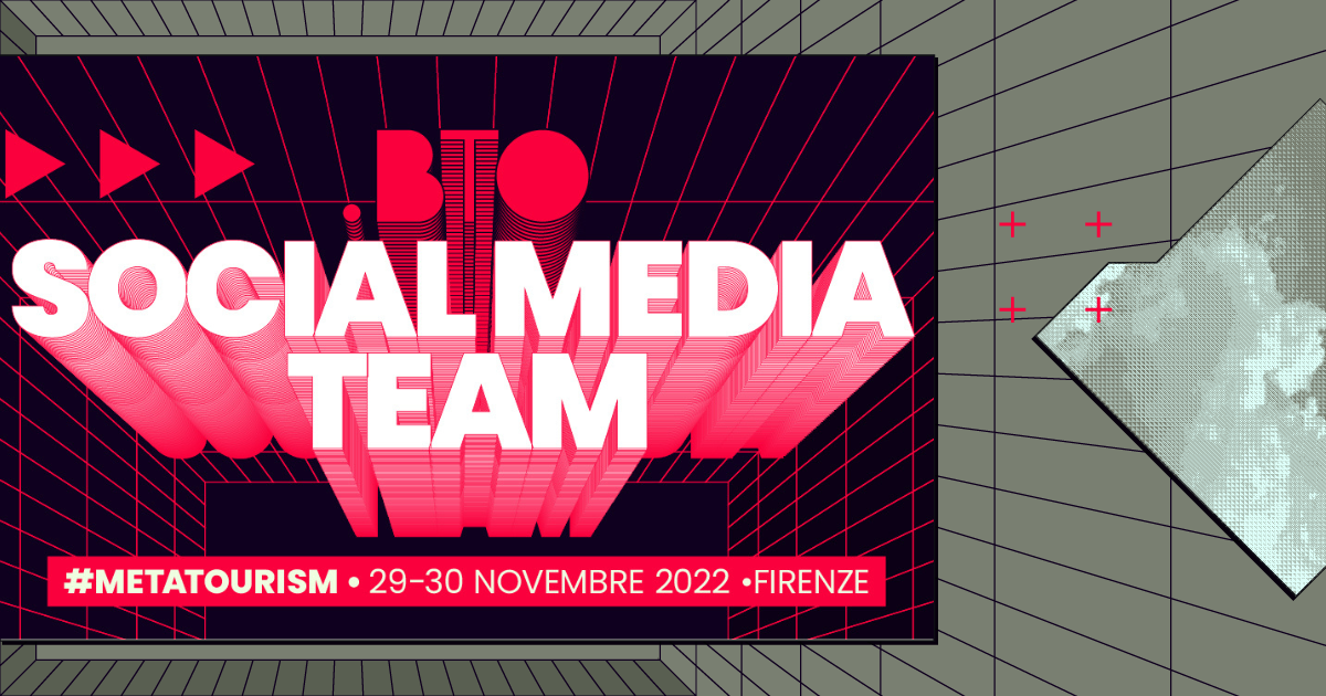 Social Media Team e Tuscany Team di BTO 2022